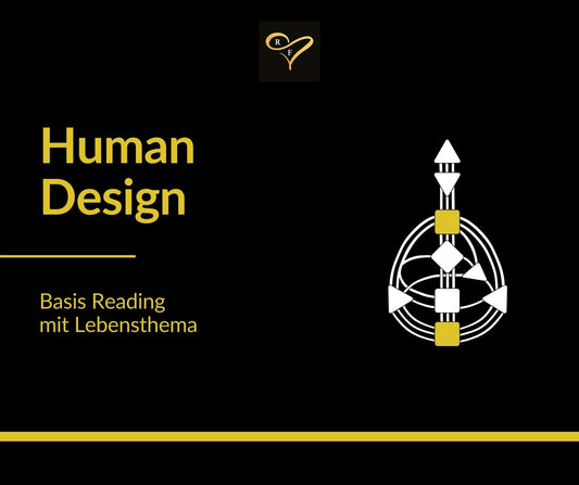 Human Design Basisreading inkl. Lebensthema