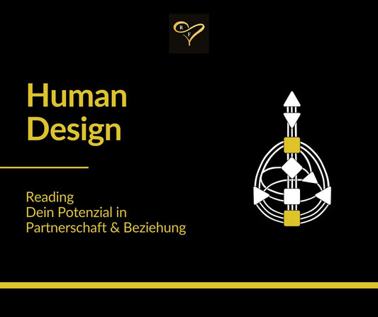 Human Design Reading: Deine Partnerschaft und Beziehungs-Potenzial