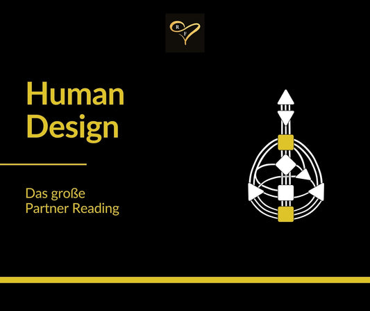 Human Design Partner Reading: Für Dich, Deinen Partner und Eure Beziehung
