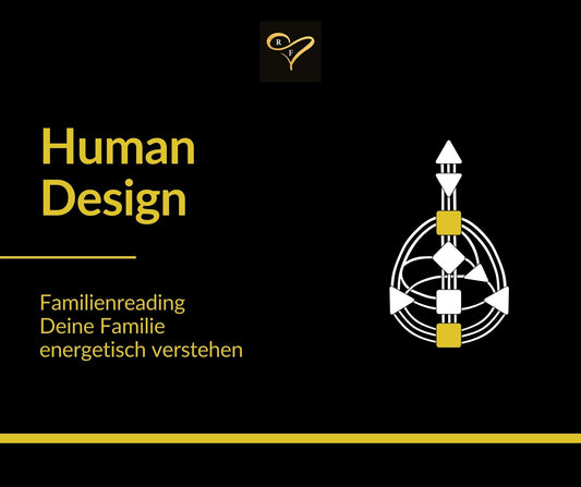 Human Design Familien Reading: Deine Familie energetisch verstehen