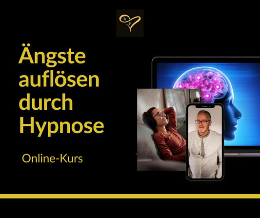 Online Kurs: Mit Hypnose Deine Ängste auflösen
